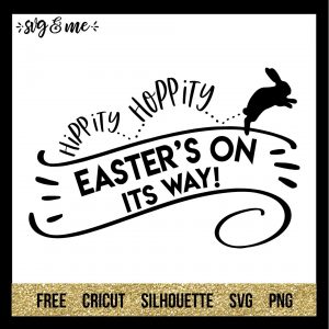 FREE SVG CUT FILE for Cricut, Silhouette and more - Easter's on its Way