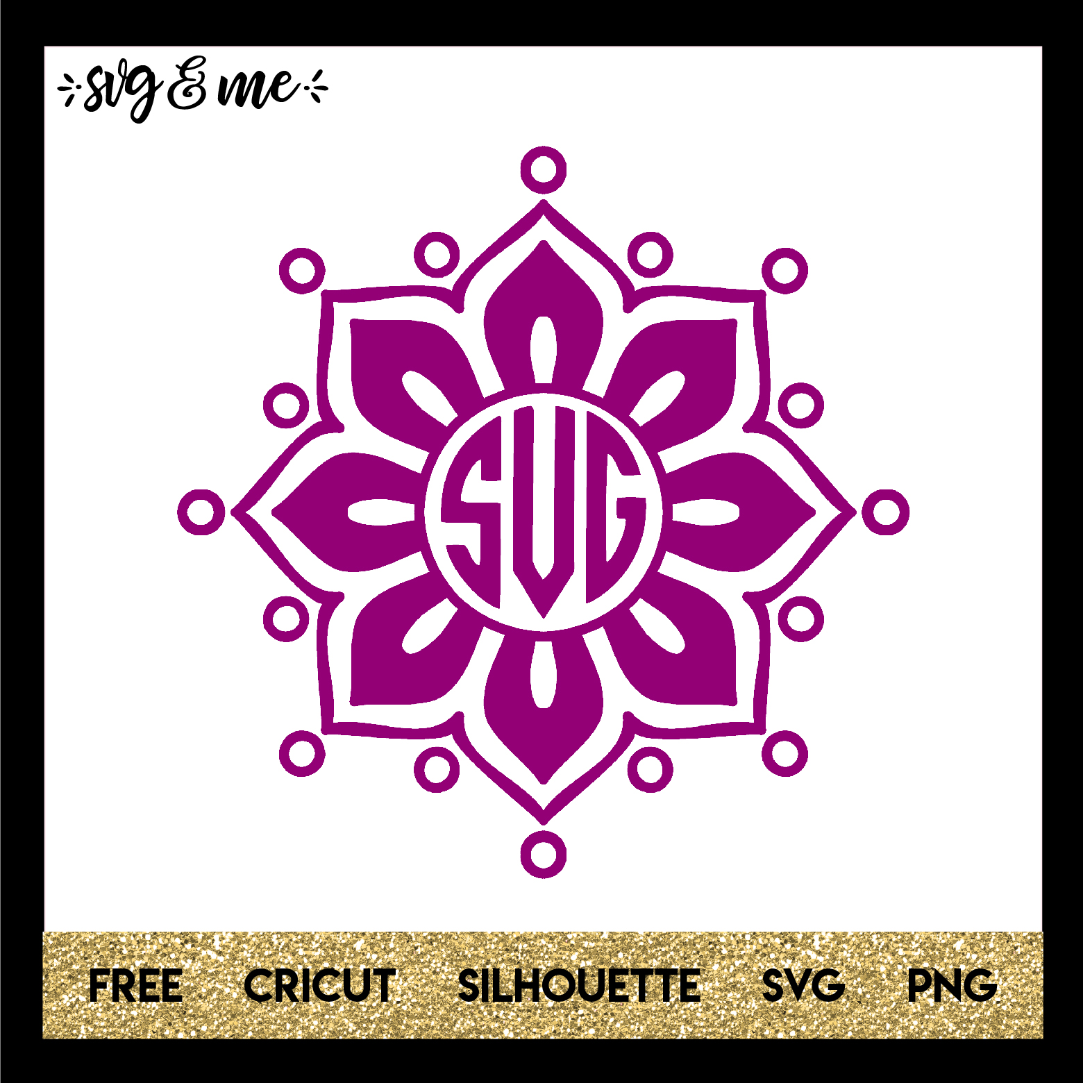 Floral Mandala Monogram Frame - SVG & Me
