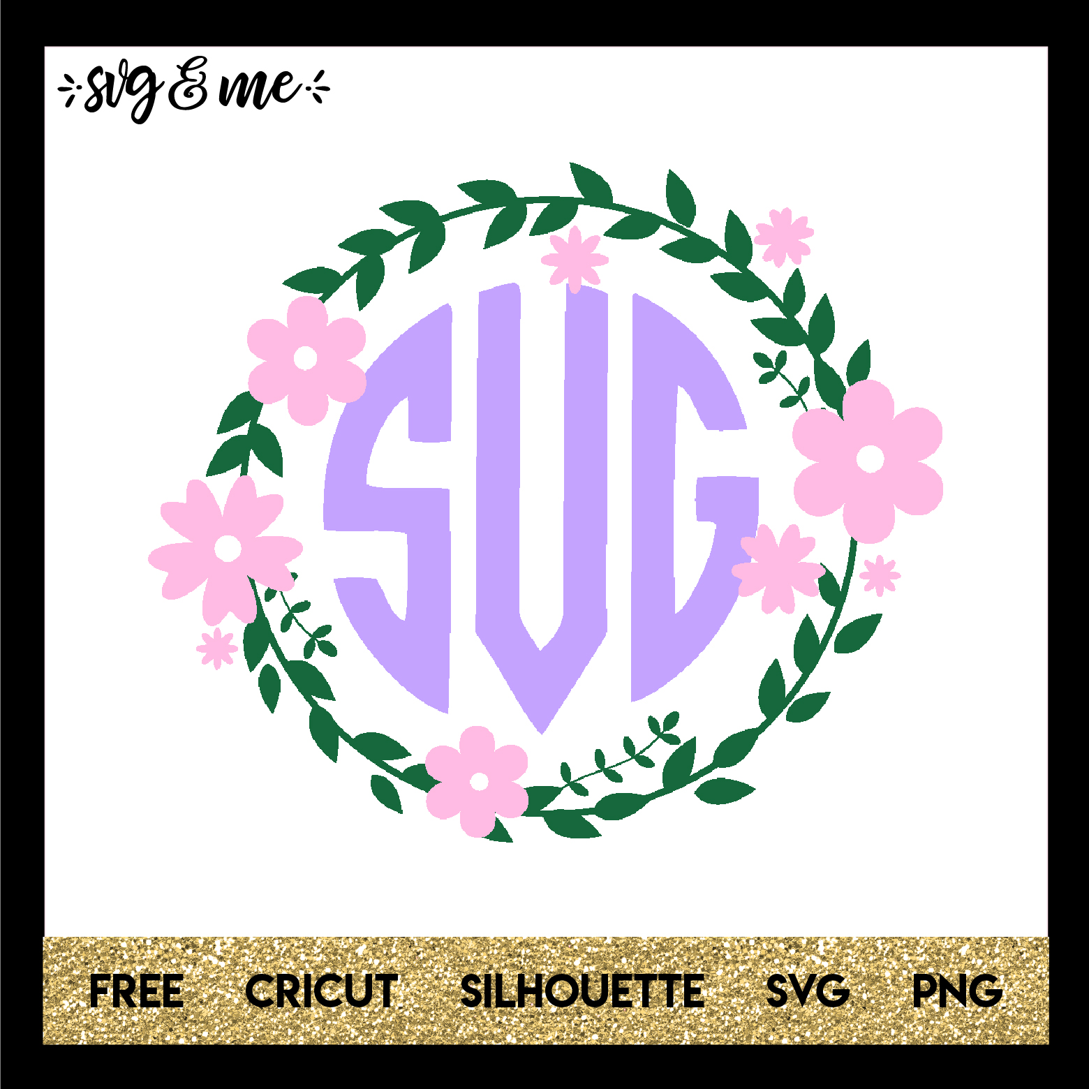 FREE SVG CUT FILE for Cricut, Silhouette and more - Floral Monogram Wreath SVG