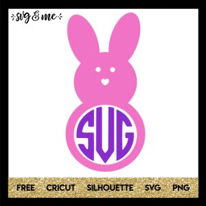 FREE SVG CUT FILE for Cricut and Silhouette DIY Projects - Peep Easter Bunny Monogram SVG
