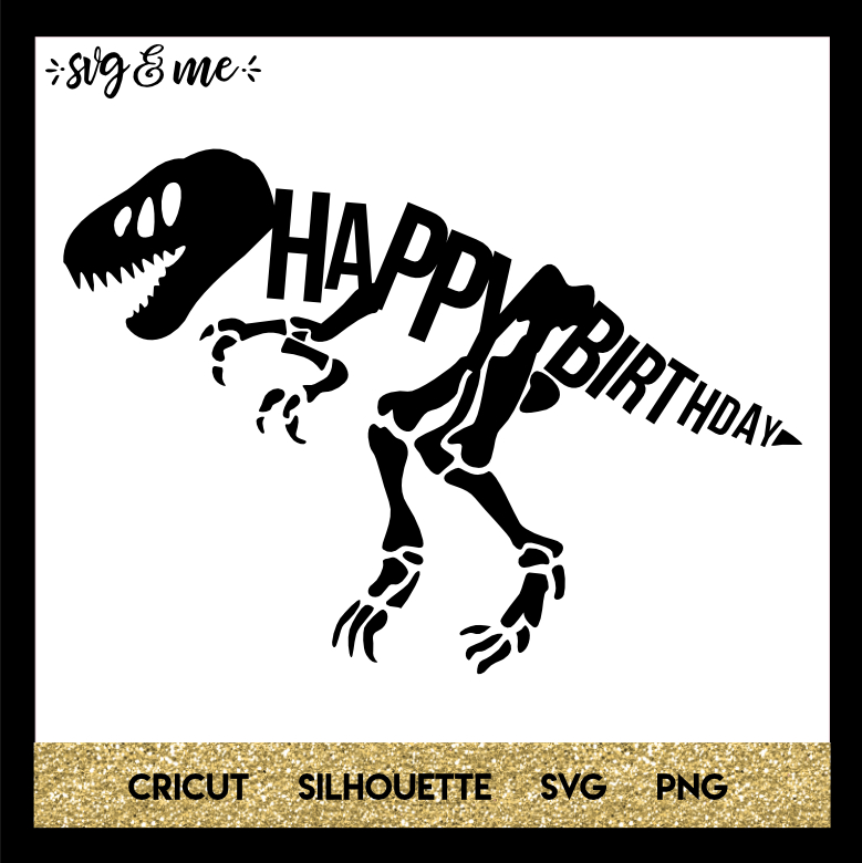Happy Birthday Dinosaur Party Svg Me