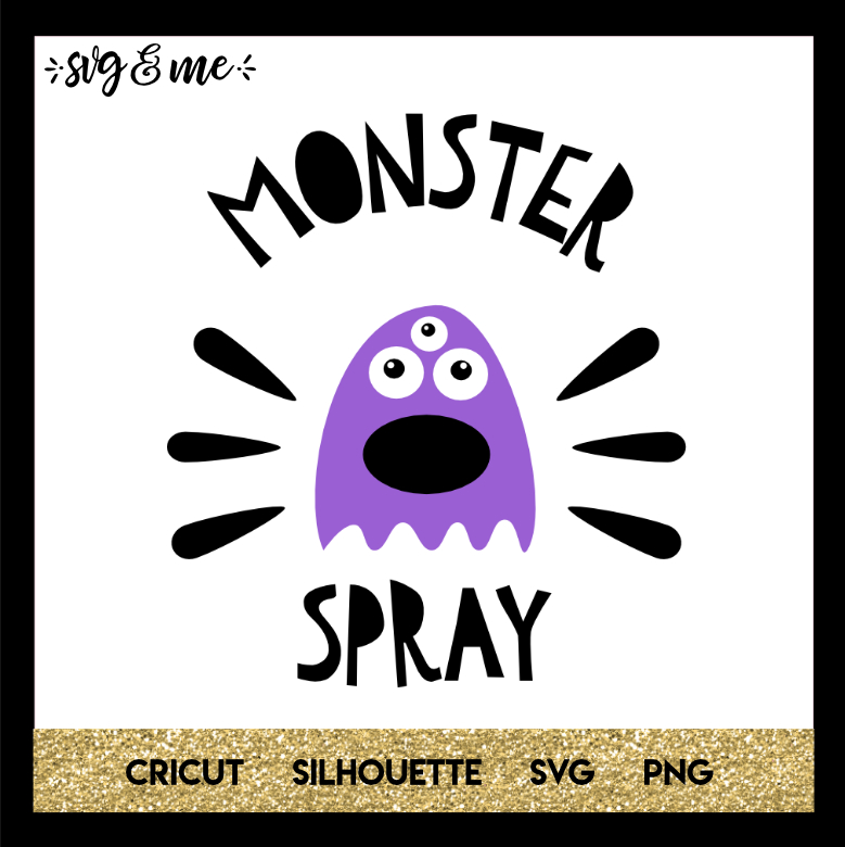 FREE SVG CUT FILE for Cricut and Silhouette DIY Projects - Monster Spray SVG