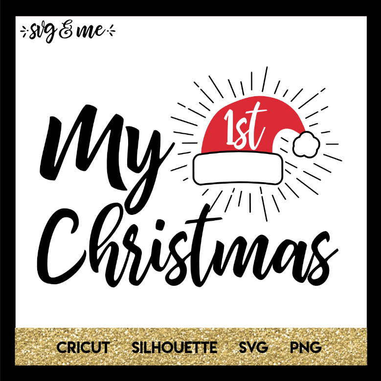 FREE SVG CUT FILE for Cricut, Silhouette and more - My First Christmas