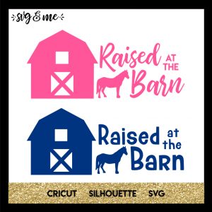 FREE SVG CUT FILE for Cricut, Silhouette and more - Raised at the Barn SVG