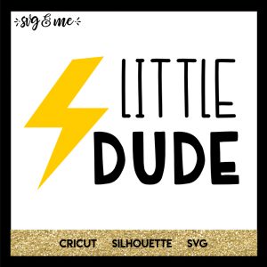 FREE SVG CUT FILE for Cricut, Silhouette and more - Little Dude Boys SVG